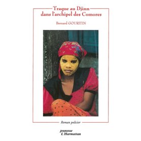 TRAQUE AU DJINN DANS L'ARCHIPEL DES COMORES
