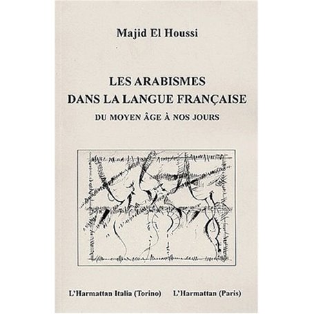 LES ARABISMES DANS LA LANGUE FRANÇAISE