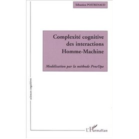 COMPLEXITÉ COGNITIVE DES INTERACTIONS HOMME-MACHINE