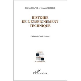 HISTOIRE DE L'ENSEIGNEMENT TECHNIQUE