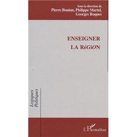ENSEIGNER LA RÉGION