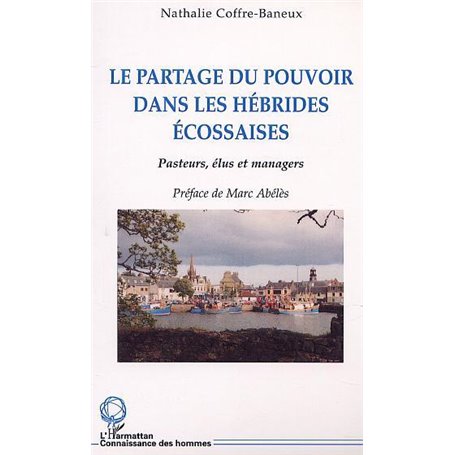 LE PARTAGE DU POUVOIR DANS LES HÉBRIDES ÉCOSSAISES