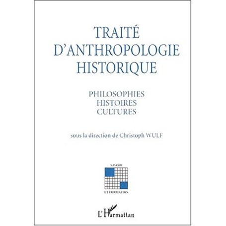 TRAITÉ D'ANTHROPOLOGIE HISTORIQUE