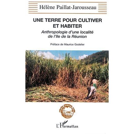 UNE TERRE POUR CULTIVER ET HABITER