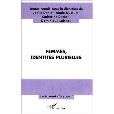 FEMMES , IDENTITÉS PLURIELLES