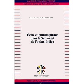 ECOLE ET PLURILINGUISME DANS LE SUD-OUEST DE L'OCEAN INDIEN