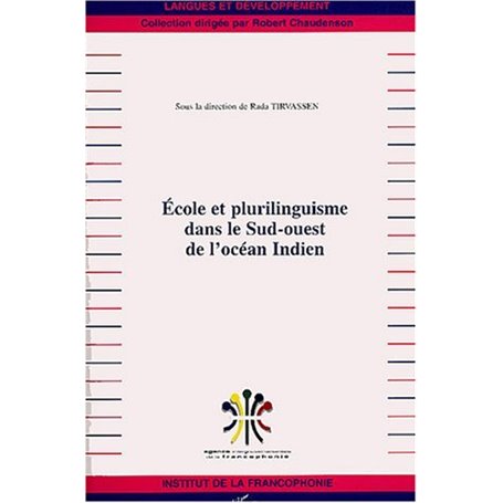 ECOLE ET PLURILINGUISME DANS LE SUD-OUEST DE L'OCEAN INDIEN