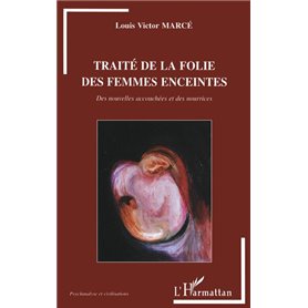 TRAITÉ DE LA FOLIE DES FEMMES ENCEINTES