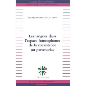 LES LANGUES DANS L'ESPACE FRANCOPHONE : DE LA COEXISTENCE AU PARTENARIAT
