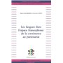 LES LANGUES DANS L'ESPACE FRANCOPHONE : DE LA COEXISTENCE AU PARTENARIAT