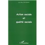 ACTION SOCIALE ET QUALITÉ SOCIALE