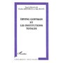 ERVING GOFFMAN ET LES INSTITUTIONS TOTALES