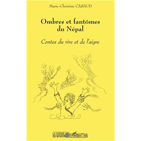 OMBRES ET FANTOMES DU NEPAL