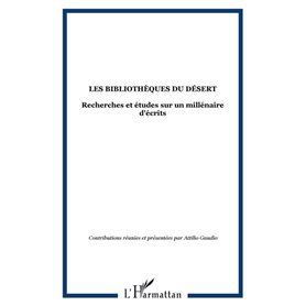 LES BIBLIOTHÈQUES DU DÉSERT