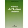 GENÈSE DE L'OCCIDENT CHRÉTIEN