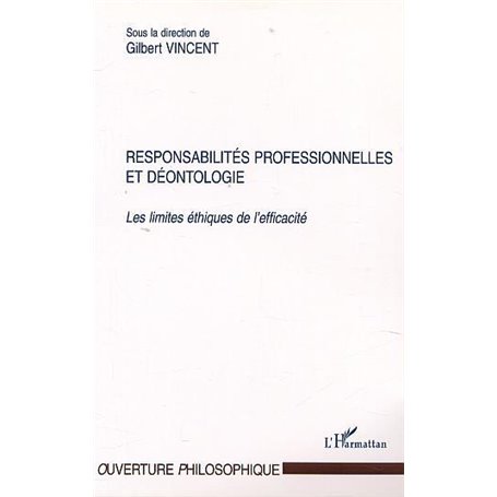 RESPONSABILITÉS PROFESSIONNELLES ET DÉONTOLOGIE