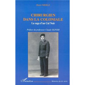 CHIRURGIEN DANS LA COLONIALE