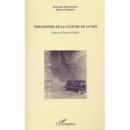 PHILOSOPHIE DE LA CULTURE DE LA PAIX