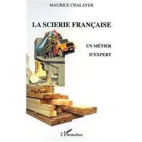 LA SCIERIE FRANÇAISE