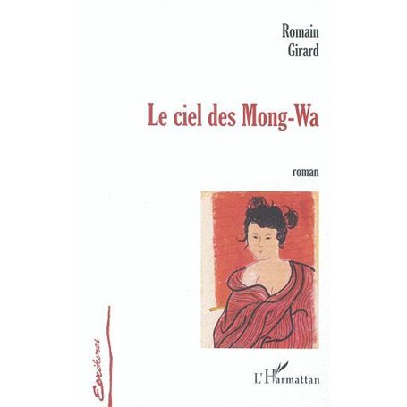 LE CIEL DES MONG-WA