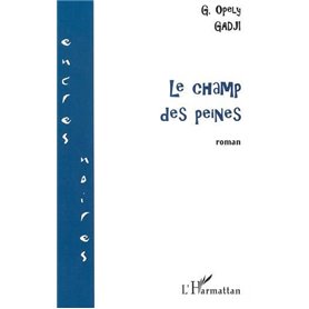 LE CHAMP DES PEINES