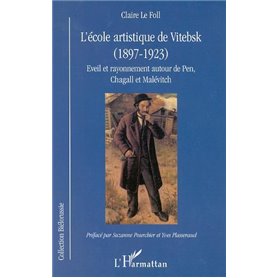 L'ÉCOLE ARTISTIQUE DE VITEBSK (1897-1923)