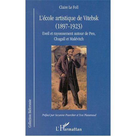 L'ÉCOLE ARTISTIQUE DE VITEBSK (1897-1923)