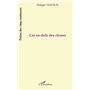 CET EN-DELÀ DES CHOSES