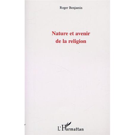 NATURE ET AVENIR DE LA RELIGION