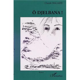 Ô DJELBANA !