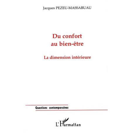 DU CONFORT AU BIEN-ÊTRE