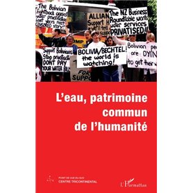 L'EAU, PATRIMOINE COMMUN DE L'HUMANITÉ