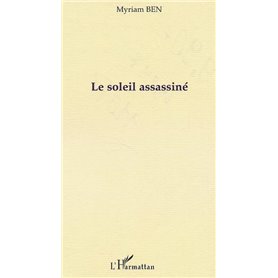LE SOLEIL ASSASSINÉ