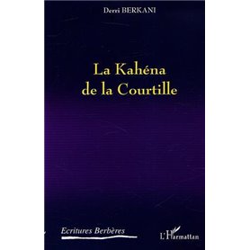LA KAHÉNA DE LA COURTILLE