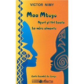 MAA MBOYO La mère aimante