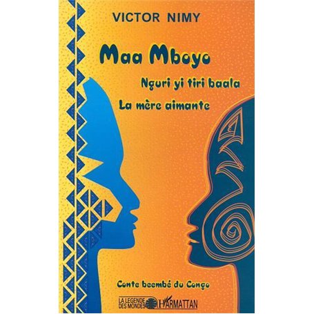 MAA MBOYO La mère aimante