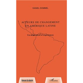 Acteurs de changement en Amerique Latine