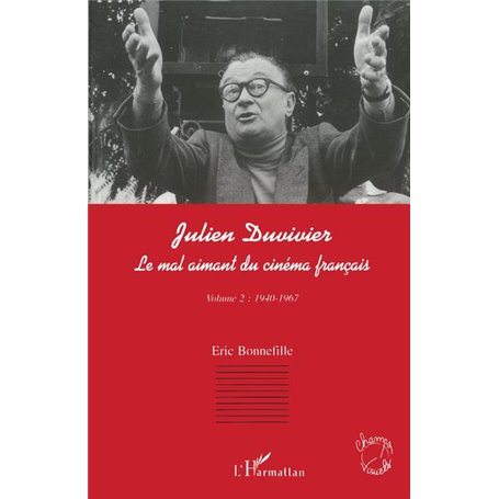 JULIEN DUVIVIER LE MAL AIMANT DU CINÉMA FRANÇAIS