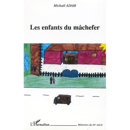 LES ENFANTS DU MÂCHEFER