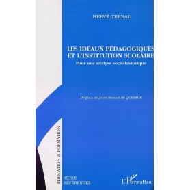 LES IDÉAUX PÉDAGOGIQUES ET L'INSTITUTION SCOLAIRE