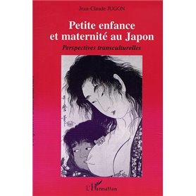 Petite enfance et maternité au Japon