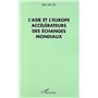 L'ASIE ET L'EUROPE ACCÉLÉRATEURS DES ÉCHANGES MONDIAUX