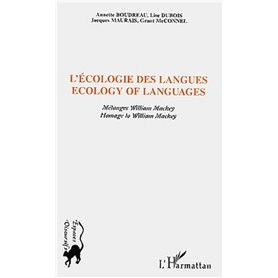 ECOLOGIE DES LANGUES - ECOLOGY OF LANGUAGES