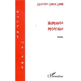HUMANITÉ MISÉRABLE