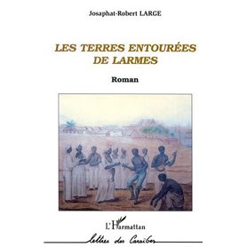 LES TERRES ENTOURÉES DE LARMES