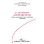 La transition monétaire russe