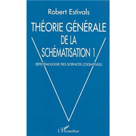 THÉORIE GÉNÉRALE DE LA SCHÉMATISATION