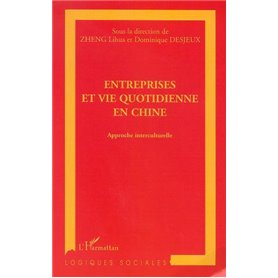 ENTREPRISES ET VIE QUOTIDIENNE EN CHINE