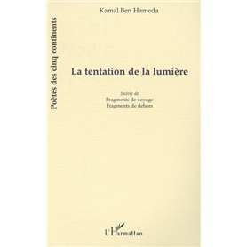 LA TENTATION DE LA LUMIÈRE
