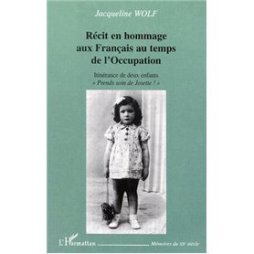 RECIT EN HOMMAGE AUX FRANÇAIS AU TEMPS DE L'OCCUPATION